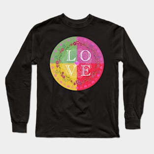 Love Is A Four Letter Word Long Sleeve T-Shirt